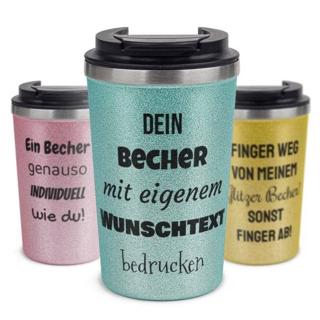 Tassendruck Glitzer-Edelstahlbecher mit Wunschtext - 350 ml - in 4 Farben Räumungsverkauf