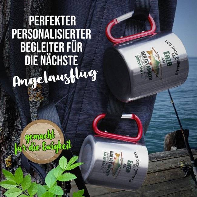 Tassendruck Karabiner - Leg dich nicht mit einem Angler an - mit Name personalisierbar Zeitbegrenzte Promotion