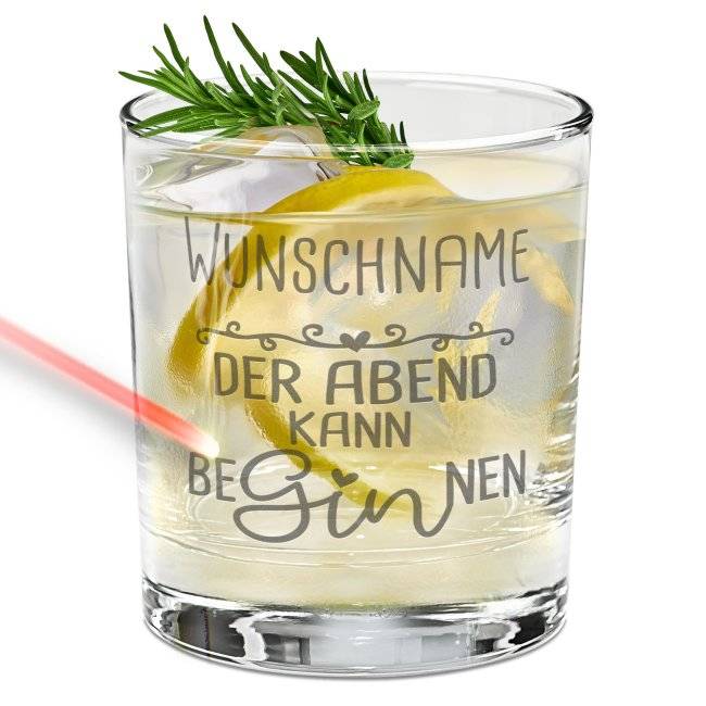Tassendruck Gin-Glas - Der Abend kann beGINnen - mit Name personalisierbar