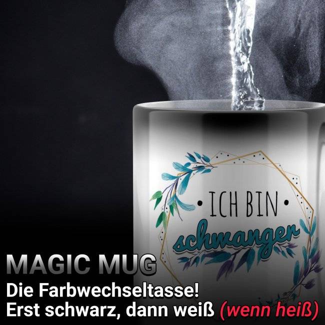 Tassendruck Zaubertasse - Ich bin schwanger - Magic Mug Saisonschlussverkauf