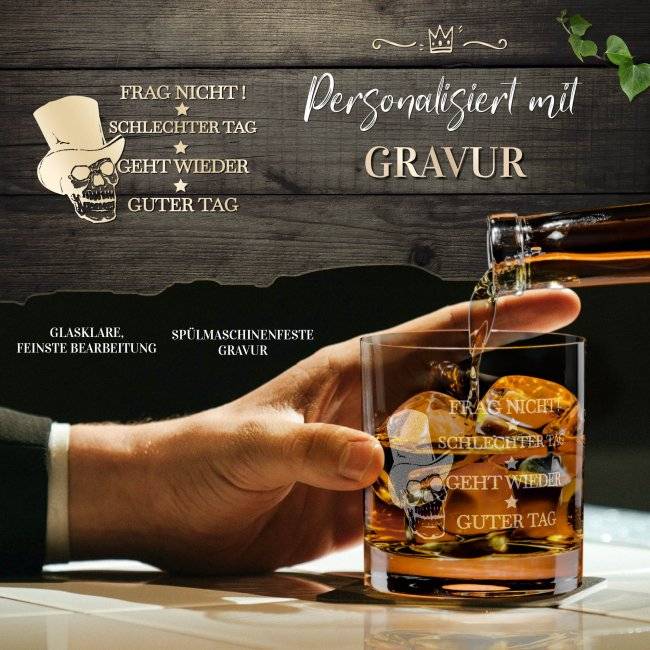 Tassendruck Whiskyglas - Guter Tag, schlechter Tag - 300 ml Vatertagsangebot