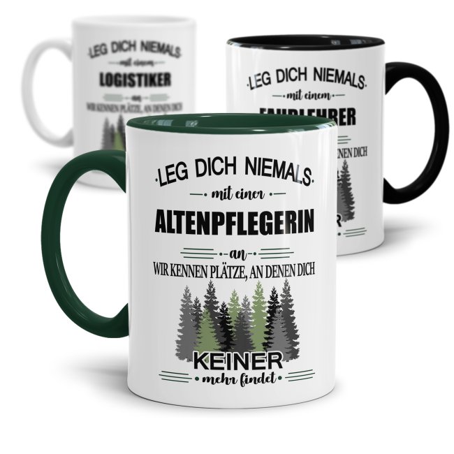 Tassendruck Leg dich niemals mit -Beruf- an