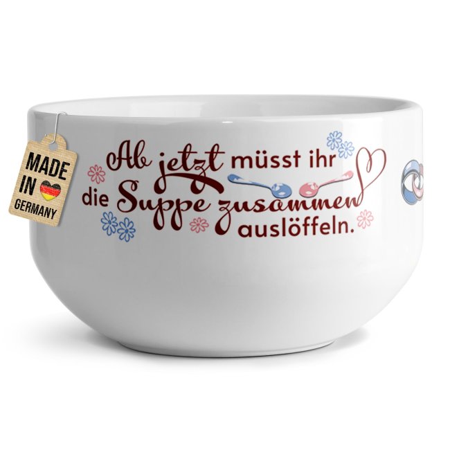 Tassendruck Müslischüssel - Suppe gemeinsam auslöffeln - mit Name - 500 ml