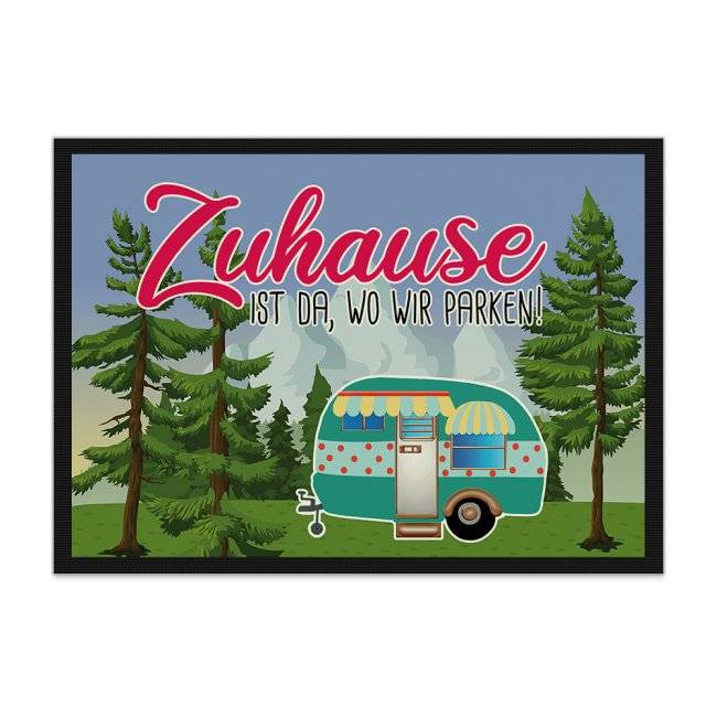 Tassendruck Lustige Fußmatte - Wald - Zuhause ist da, wo wir parken Flash Sale