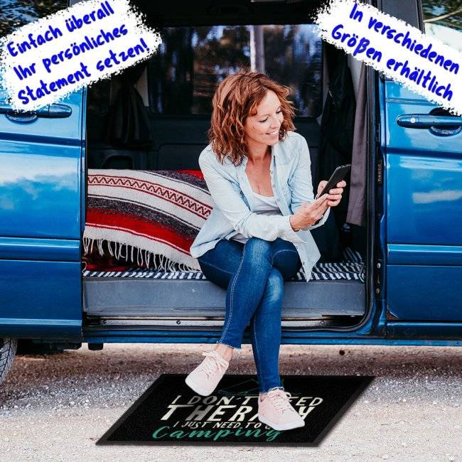 Tassendruck Lustige Fußmatte Camping - I don't need therapy Saisonschlussverkauf