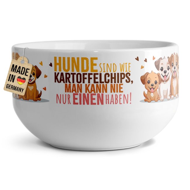 Tassendruck Müslischüssel mit Spruch - Hunde sind wie Chips - 500 ml