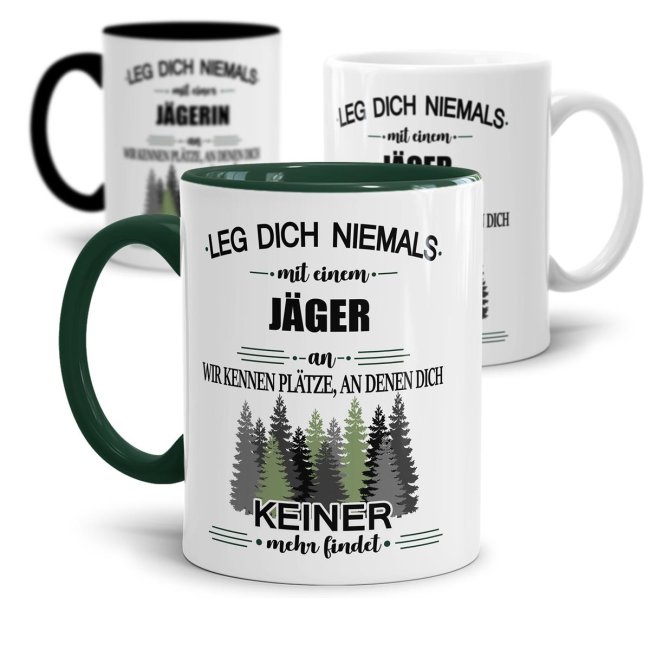 Tassendruck für Jäger und Jägerin - Leg dich niemals mit einem Jäger/einer Jägerin an