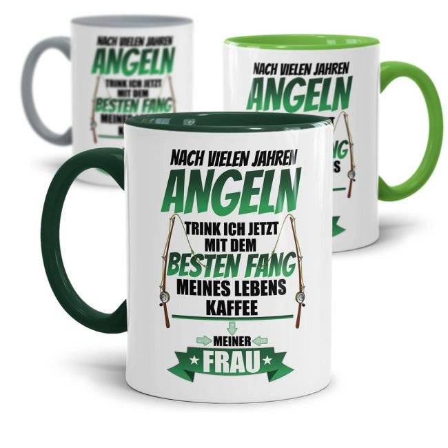 Tassendruck Tassen mit Spruch für Angler - Fang meines Lebens - meine Frau Fabrikladen