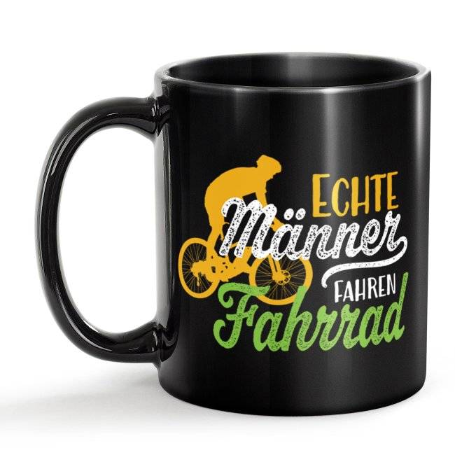 Tassendruck Schwarze mit Spruch - Echte Männer fahren Fahrrad