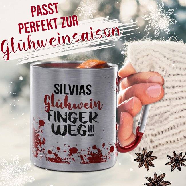 Tassendruck Glühweintasse mit Name - Finger weg! - Edelstahltasse mit Karabiner Meist gekauft
