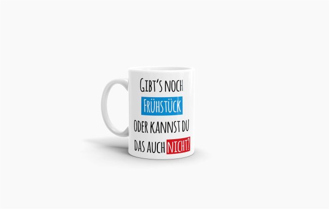 Tassendruck Gibt´s noch Frühstück? Sonderangebot