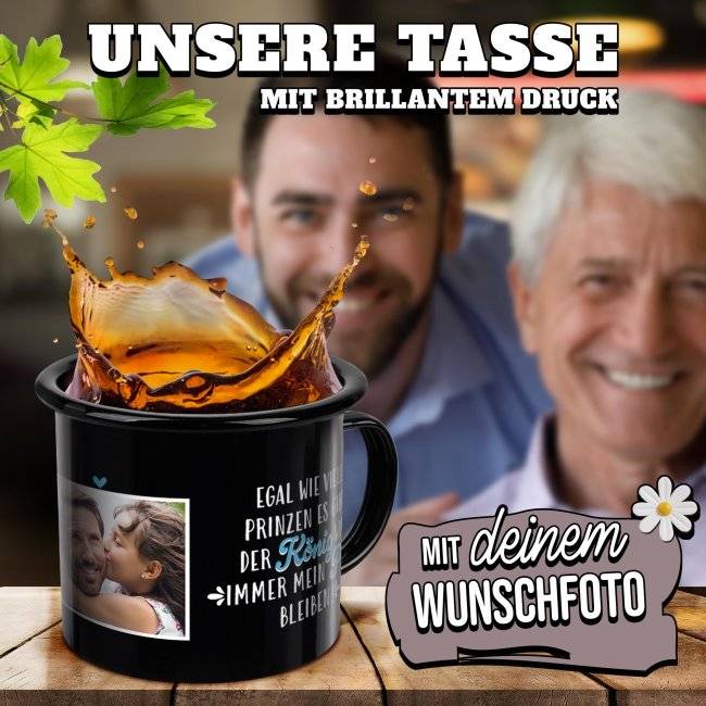 Tassendruck Emaille- schwarz mit Spruch - Papa ist mein König - mit Foto Begrenzte Freigabe