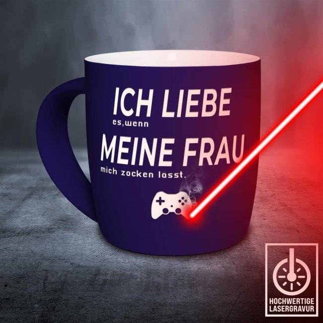 Tassendruck Tassen mit Lasergravur - Ich liebe meine Frau, zocken zollfrei