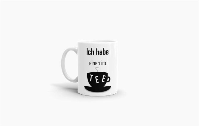 Tassendruck - Ich habe einen im Tee Tägliche Deals
