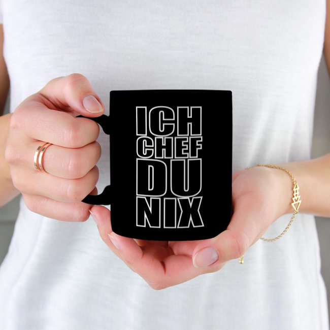 Tassendruck mit Gravur - Ich Chef Du Nix Letzte 2 Tage