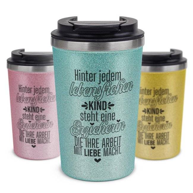Tassendruck To Go Edelstahlbecher Glitzer - Hinter jedem Kind steht eine Erzieherin