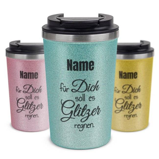 Tassendruck To Go Edelstahlbecher Glitzer - Für dich Glitzer regnen - mit Name