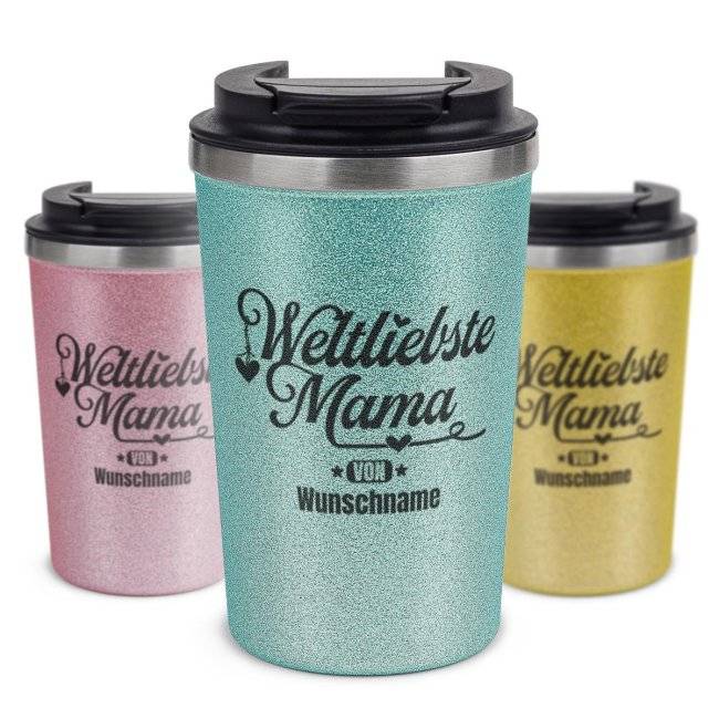 Tassendruck To Go Edelstahlbecher Glitzer - Weltliebste Mama - mit Name