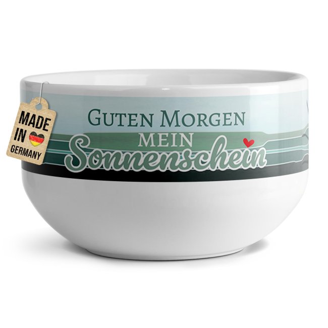 Tassendruck Müslischüssel - Guten Morgen Sonnenschein