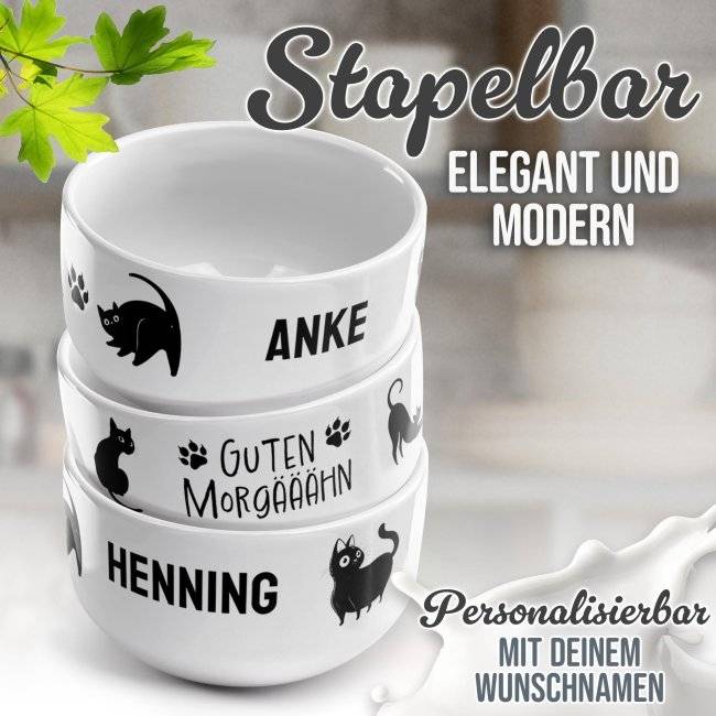 Tassendruck Müslischüssel - Katze Guten Morgääähn - mit Name - 500 ml Letzter Tag