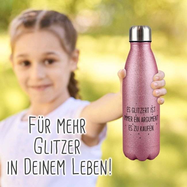 Tassendruck Glitzer-Trinkflasche mit Spruch - Es glitzert ist ein Argument es zu kaufen Saisonschlussverkauf